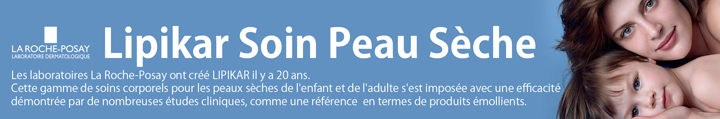 Lipikar La Roche Posay chez hyperpara à petits prix !